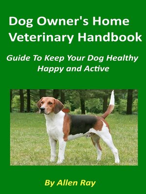 cover image of Dog Owner's Home Veterinary Handbook